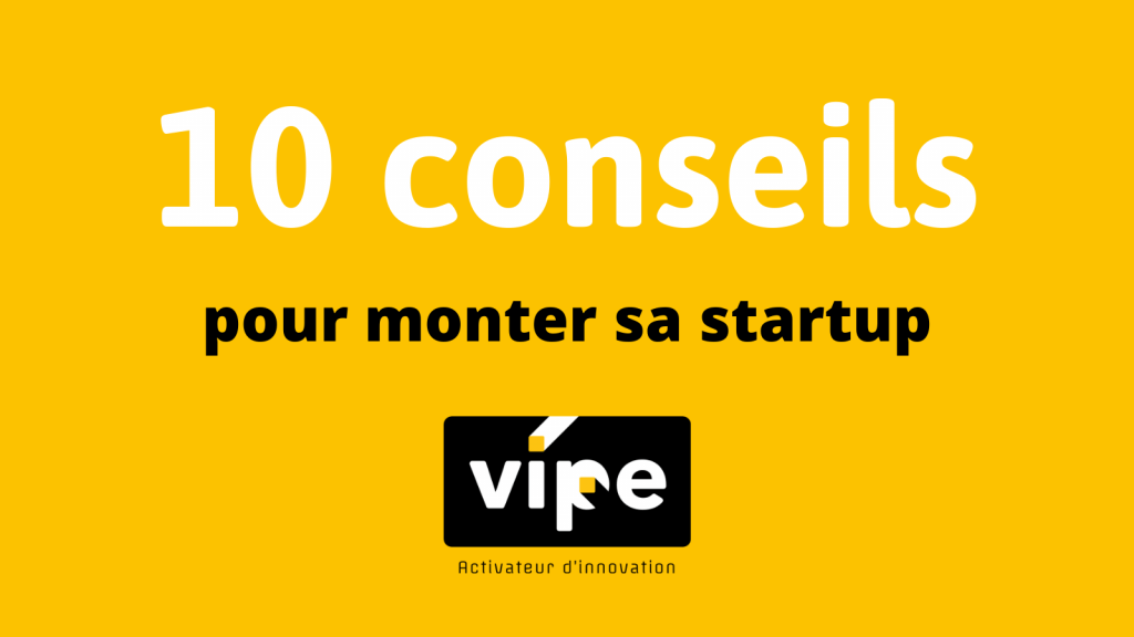 10 Conseils Startup Innovation